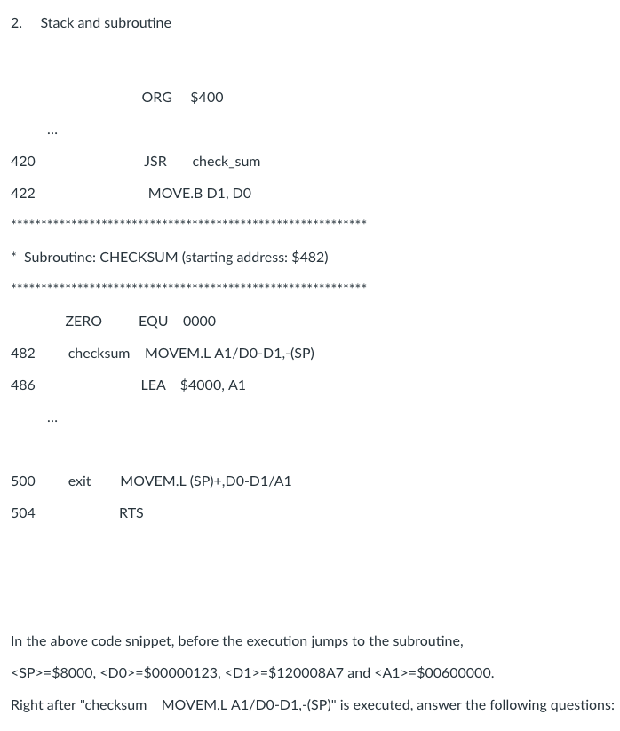 Assembly Stack and subroutine 2. Stack and subroutine ORG $400 420 SR