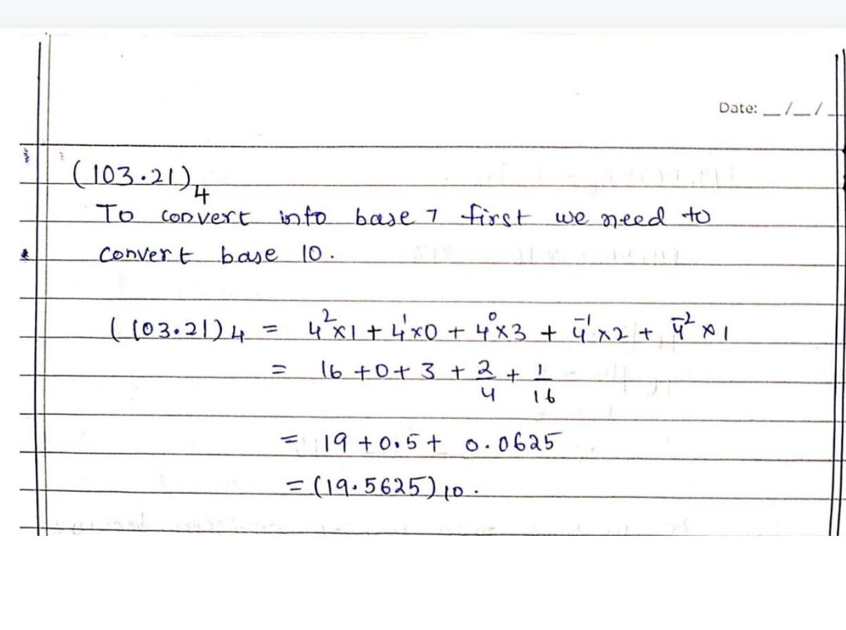 what he said the wrong answers : 1. Convert 103.214 ()2 (
