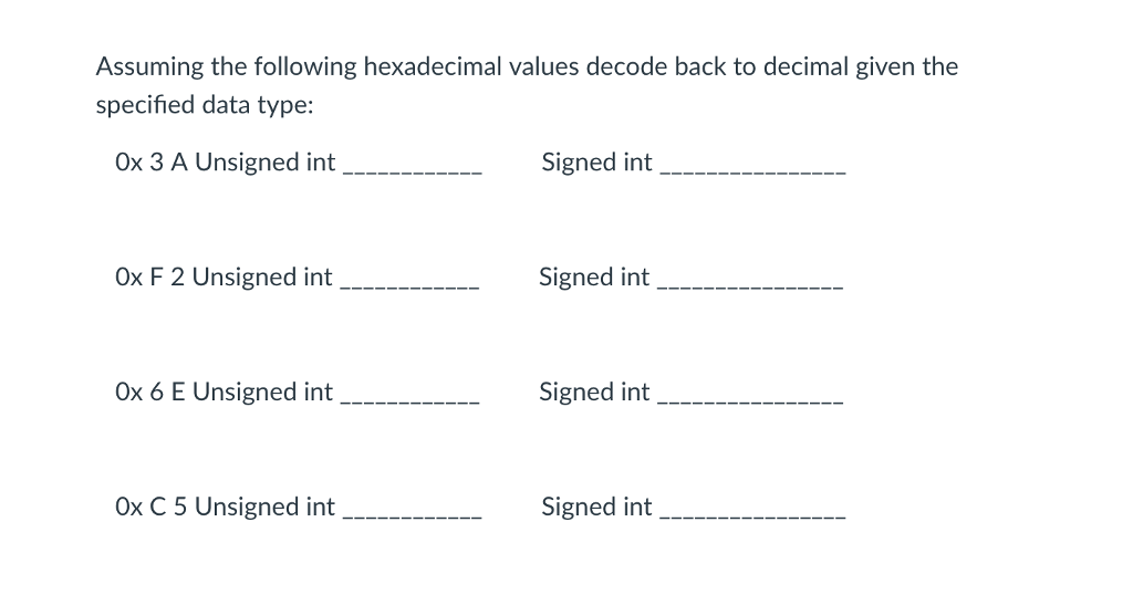 Assuming the following hexadecimal values decode back to decimal given the