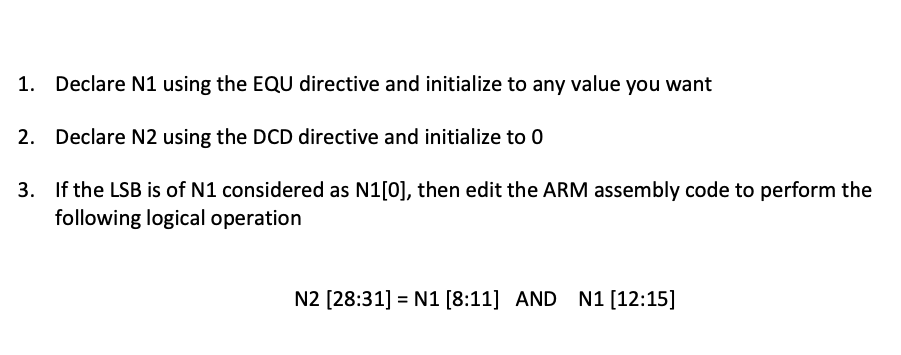 1. Declare N1 using the EQU directive and initialize to any