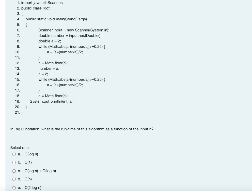  1. import java.util.Scanner; 2. public class root 3. { 4. public