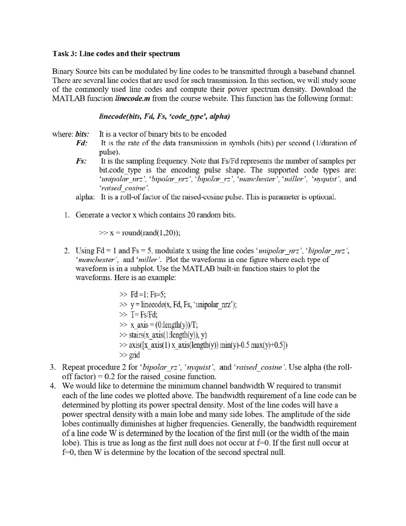  Task 3: Line codes and their spectrum Binary Source bits can