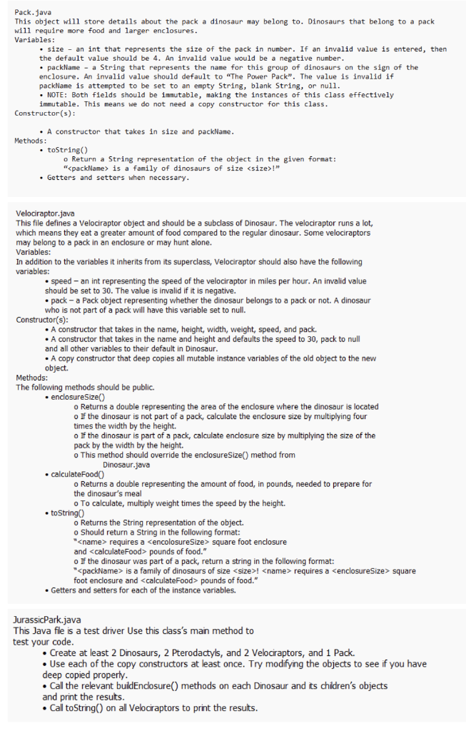 from other experts and approach all question Dinosaur. java This file defines
