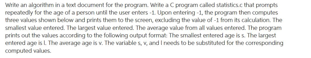  Write an algorithm in a text document for the program. Write