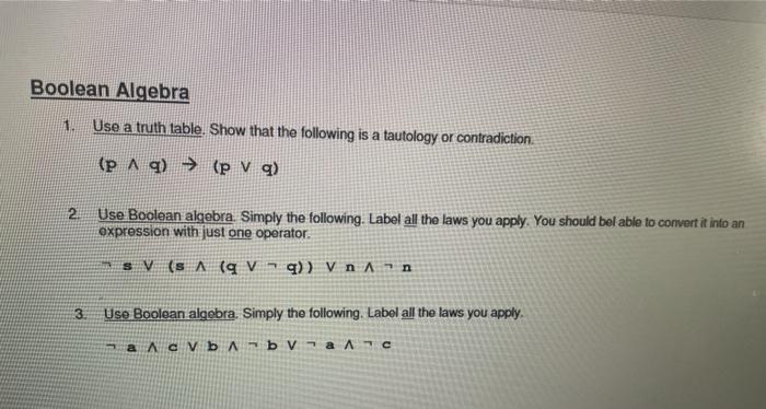  discrete mathematics Boolean Algebra 1. Use a truth table. Show that