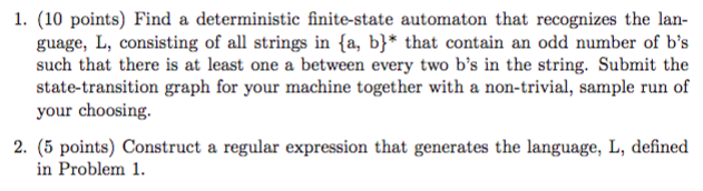  Please explain 1. (10 points) Find a deterministic finite-state automaton that