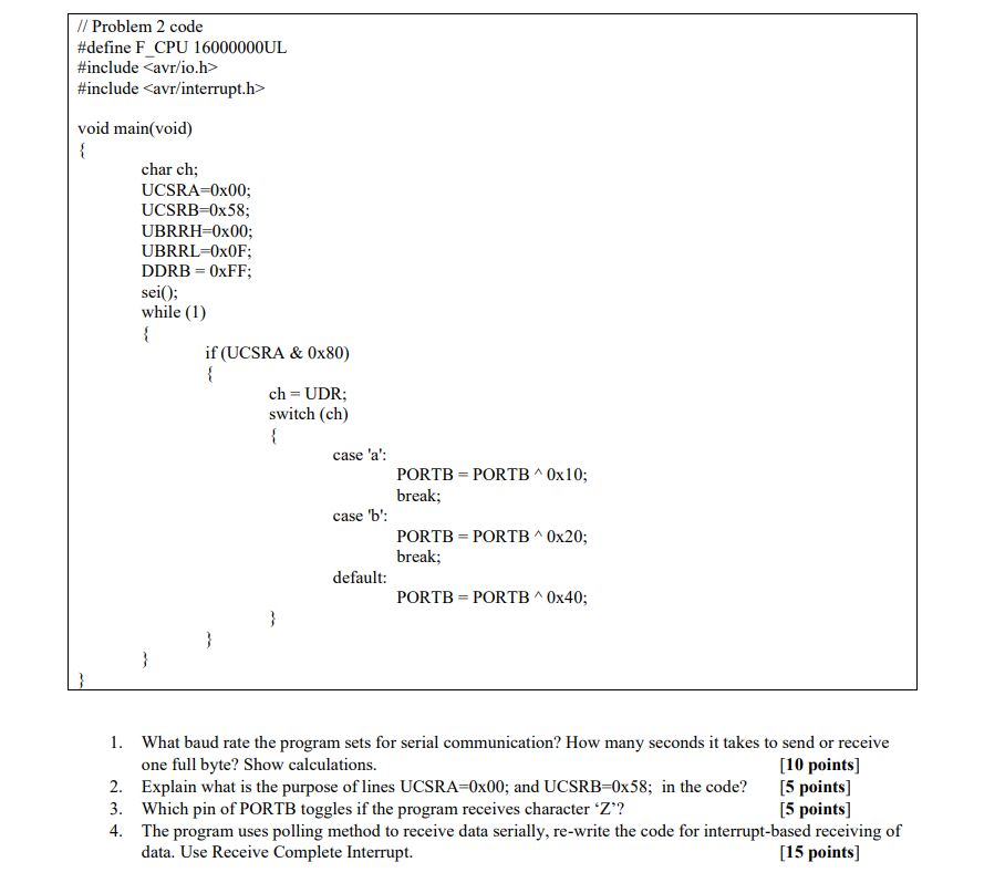  // Problem 2 code #define F_CPU 16000000UL #include #include void main(void)