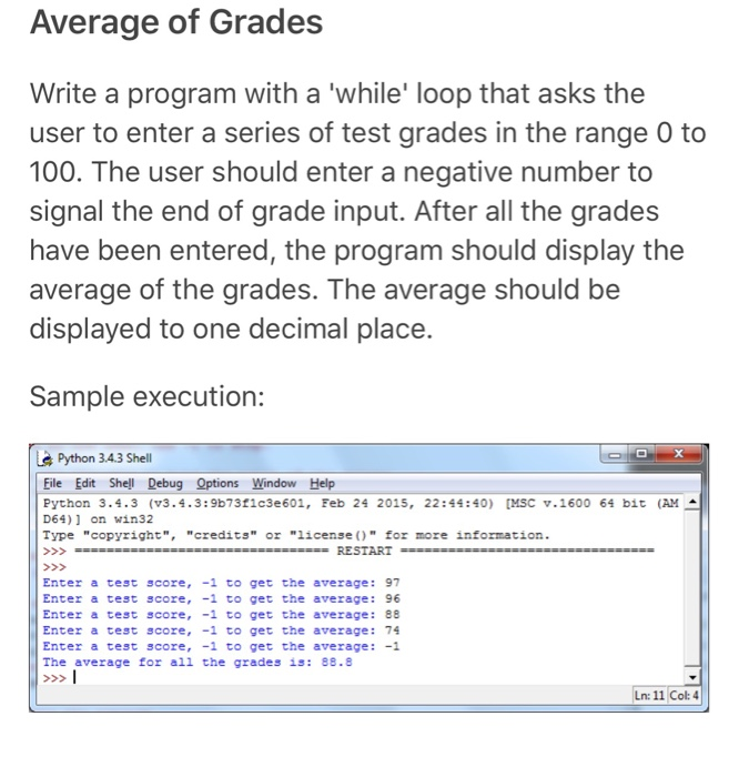  Please use Python Average of Grades Write a program with a