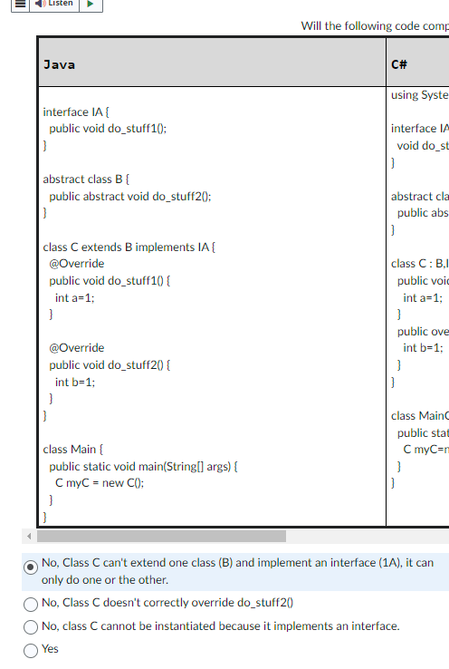  Will the following code compile? interface IA { public void do_stuff1();