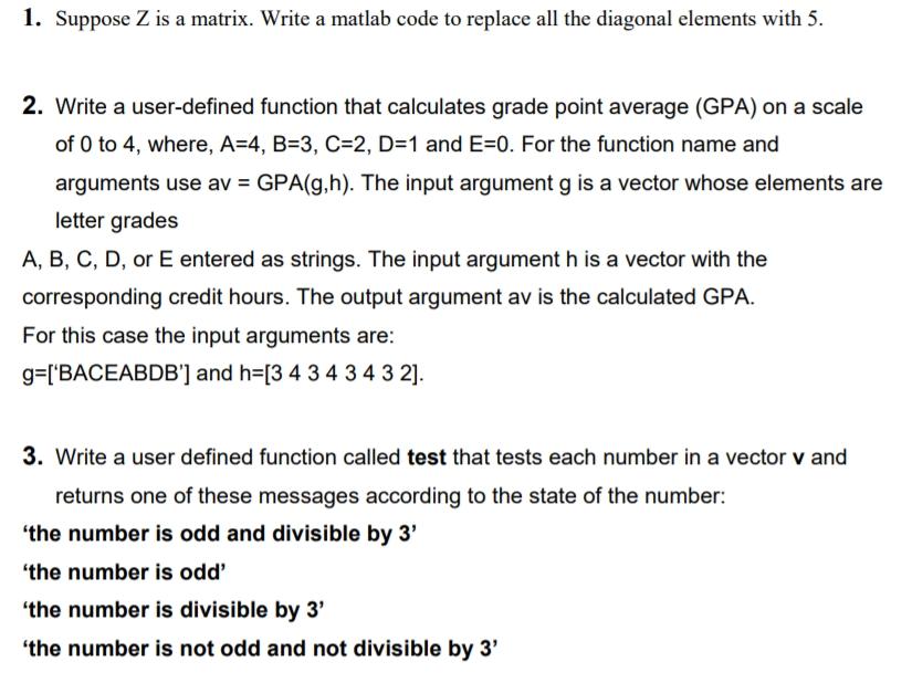  code in matlab Kindly quick solution 1. Suppose Z is a