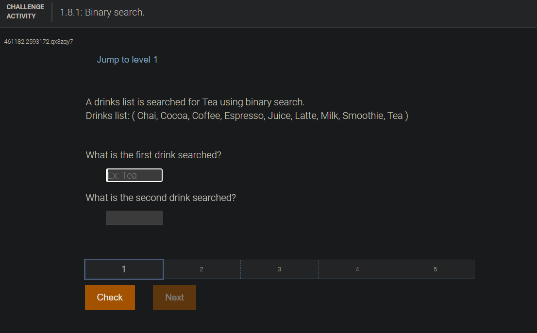  A drinks list is searched for Tea using binary search. Drinks