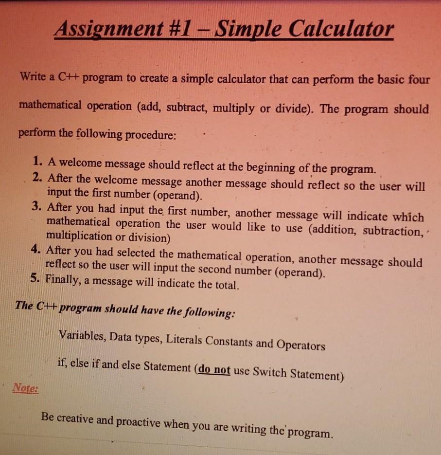  Assignment #1 - Simple Calculator Write a CH program to create