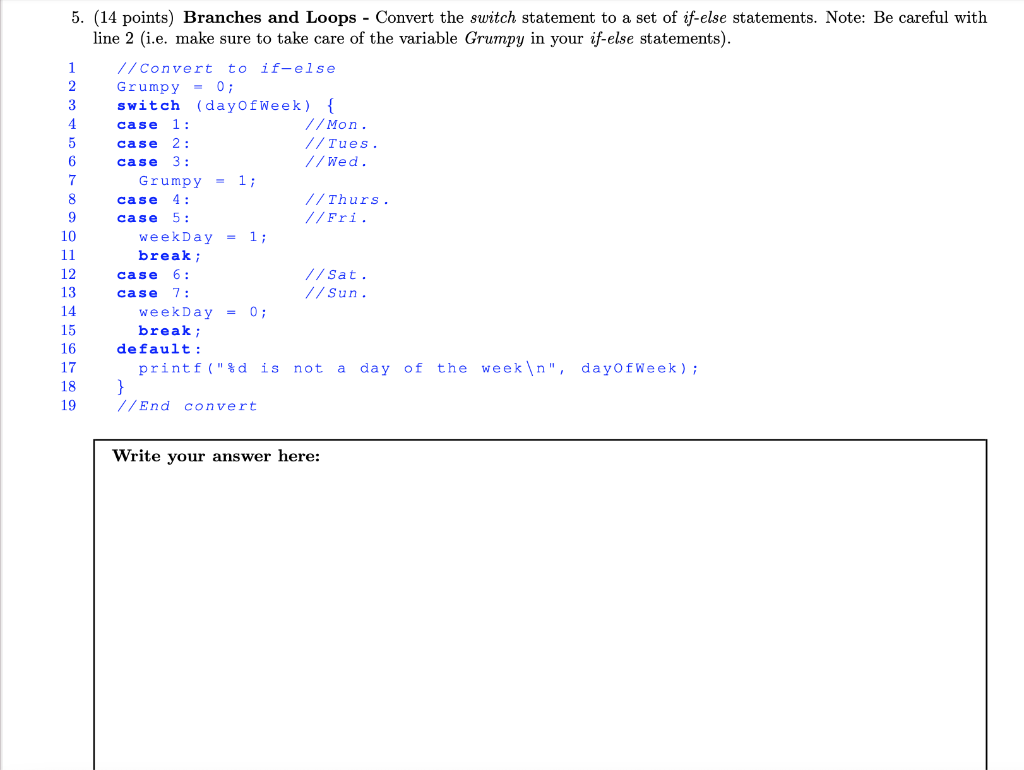 { float c = 3.2, d 5.0; int = 5, b =