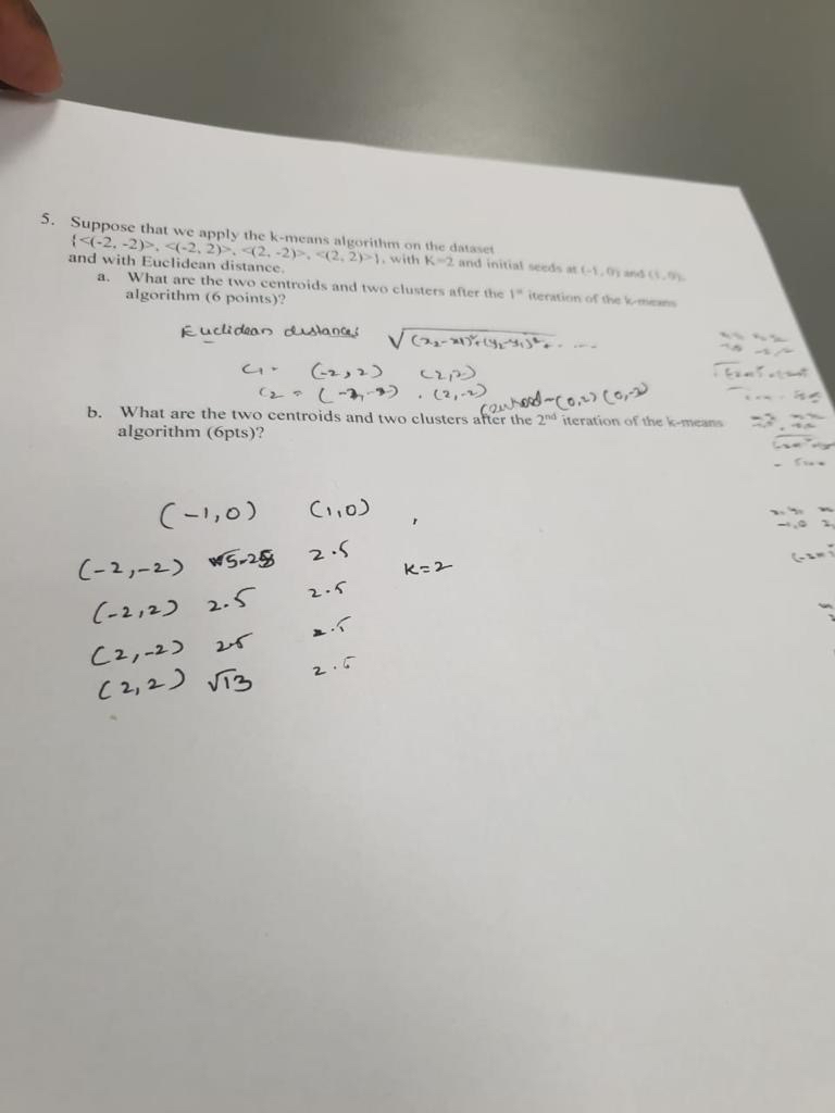  Suppose that we apply the k-means algorithm on the datavet and