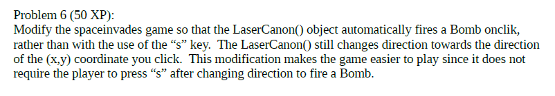  Given LaserCanon.py(python code) below: # screen - manage the laser cannon