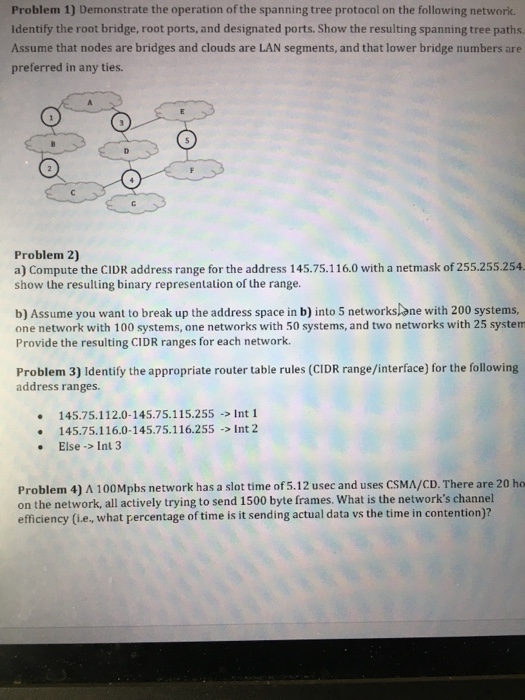  problem1 and problem 2 Problem 1) Demonstrate the operation of the