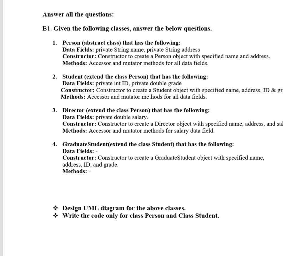  Answer all the questions: Bl. Given the following classes, answer the