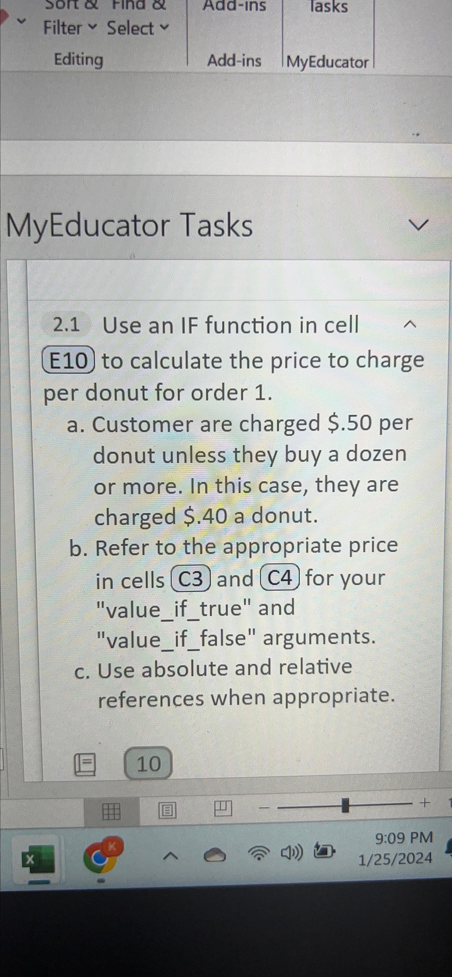  MyEducator Tasks 2.1 Use an IF function in cell E10 to