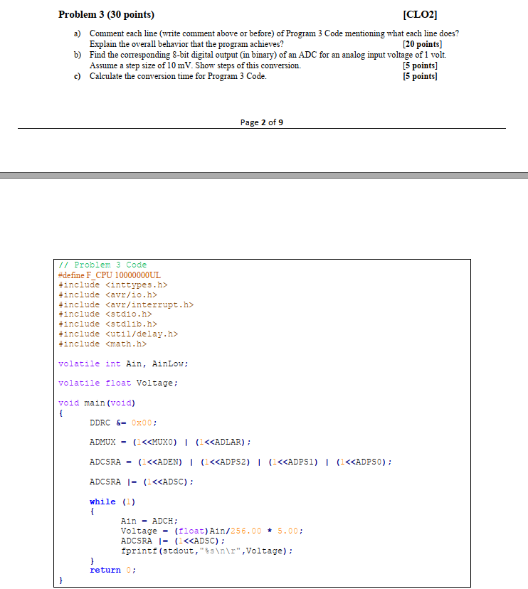  Problem 3 (30 points) [CLO2] a) Comment each line (write comment