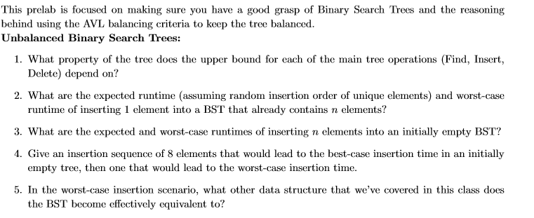 Unbalanced binary search trees lab question This prelab is focused on making
