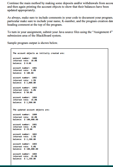 a bank account. As part of the class definition, create instance variables