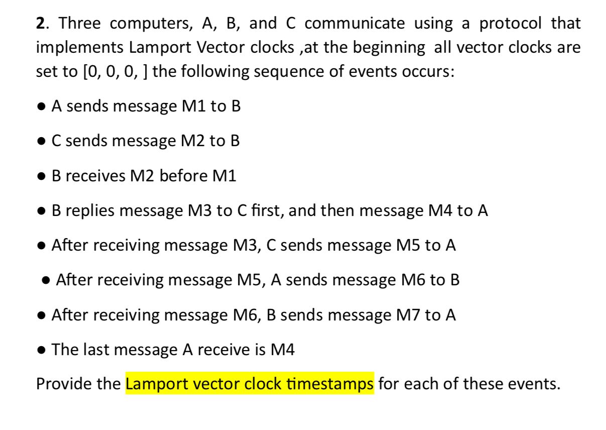  Three computers, A, B, and C communicate using a protocol that