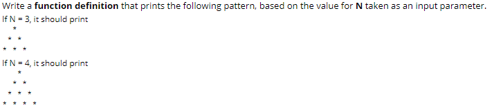  In C language. Write a function definition that prints the following