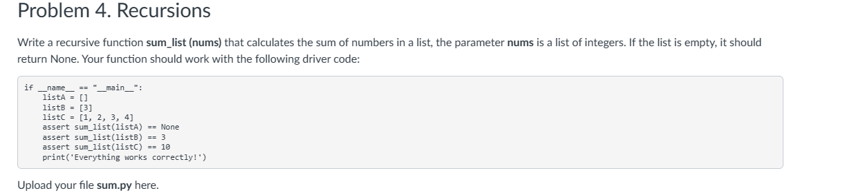  Write a recursive function sum_list (nums) that calculates the sum of