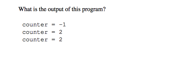 =- 1 ,2, 2 And also I don't understand the code and