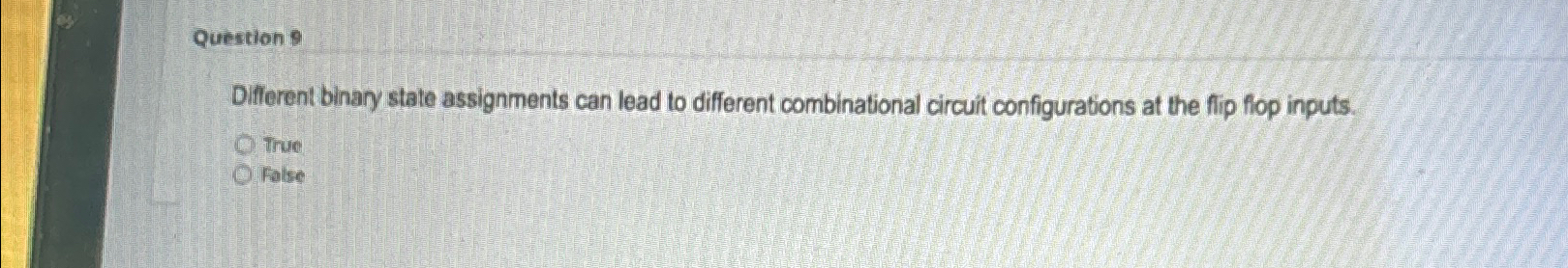  Different binary state assignments can lead to different combinational circuit configurations