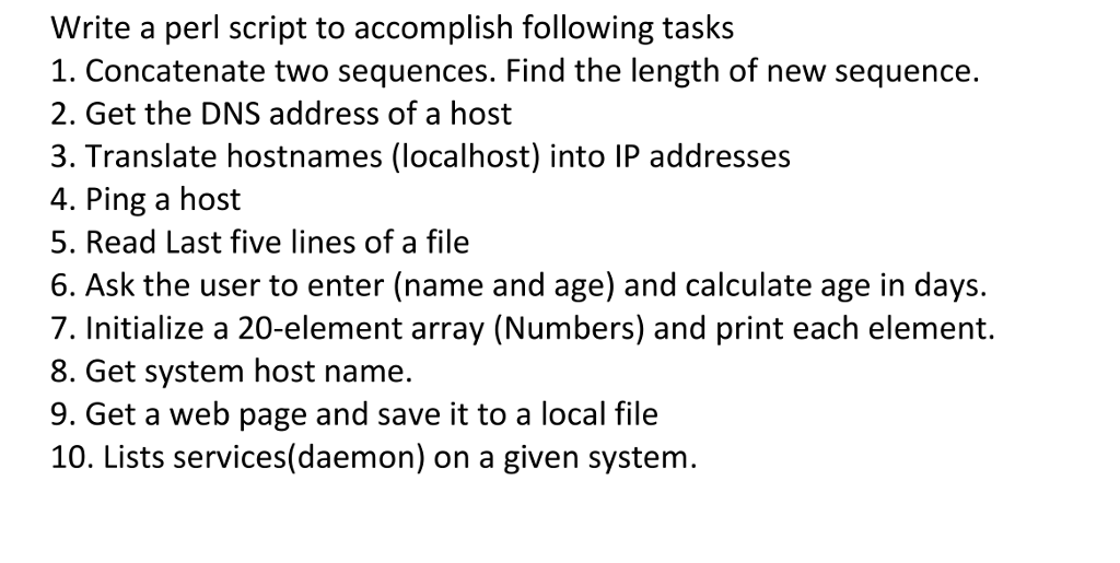  Write a perl script to accomplish following tasks 1. Concatenate two
