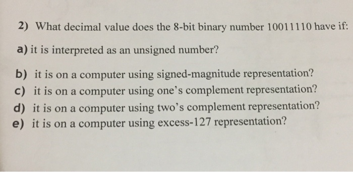  Please show work, if applicable. 2) What decimal value does the