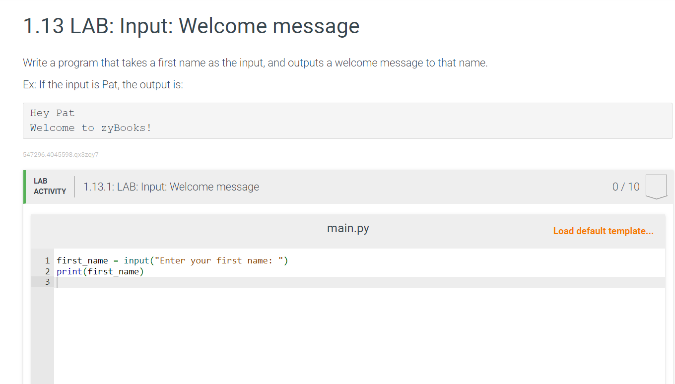  1.13 LAB: Input: Welcome message Write a program that takes a