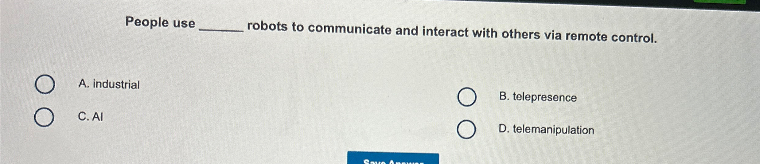  People use q, robots to communicate and interact with others via