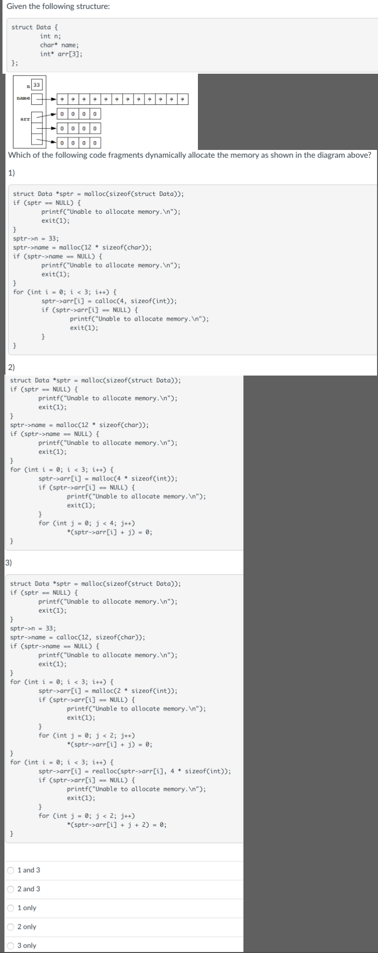 Given the following structure: struct Data { int n; char* name;
