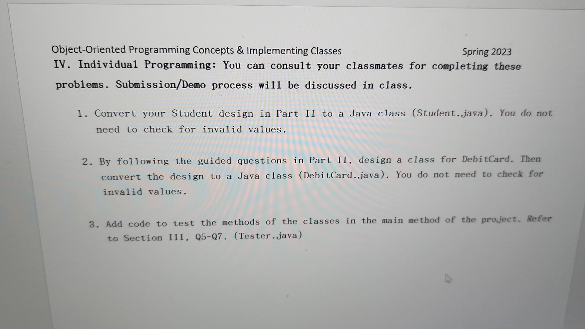  Object-Oriented Programming Concepts \& Implementing Classes Spring 2023 IV. Individual Programming: