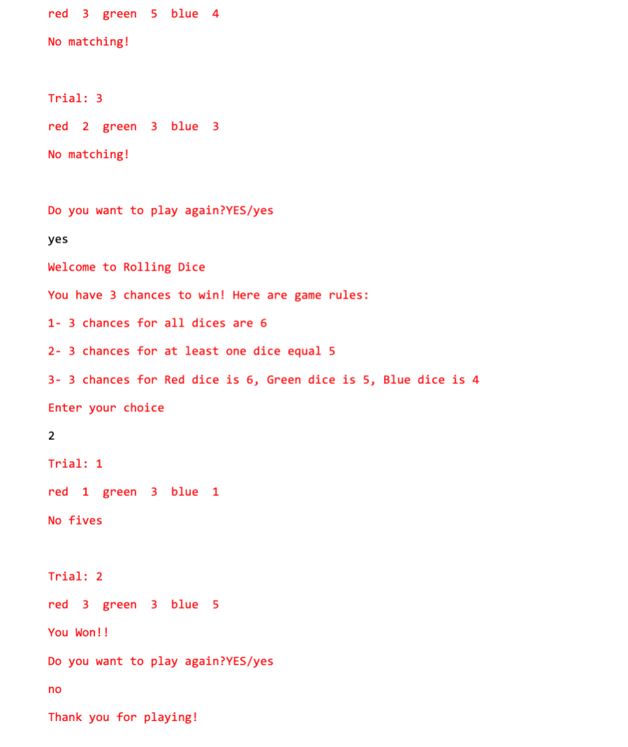 The rules of the game are simple. The game can be played