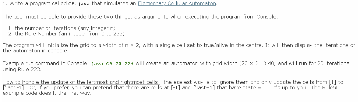 written in java only please 1. Write a program called CA.java that