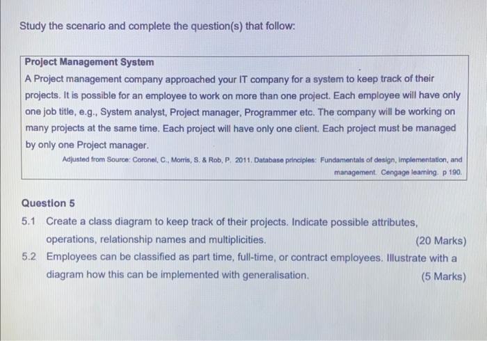  system analysis and design please answer quick Study the scenario and