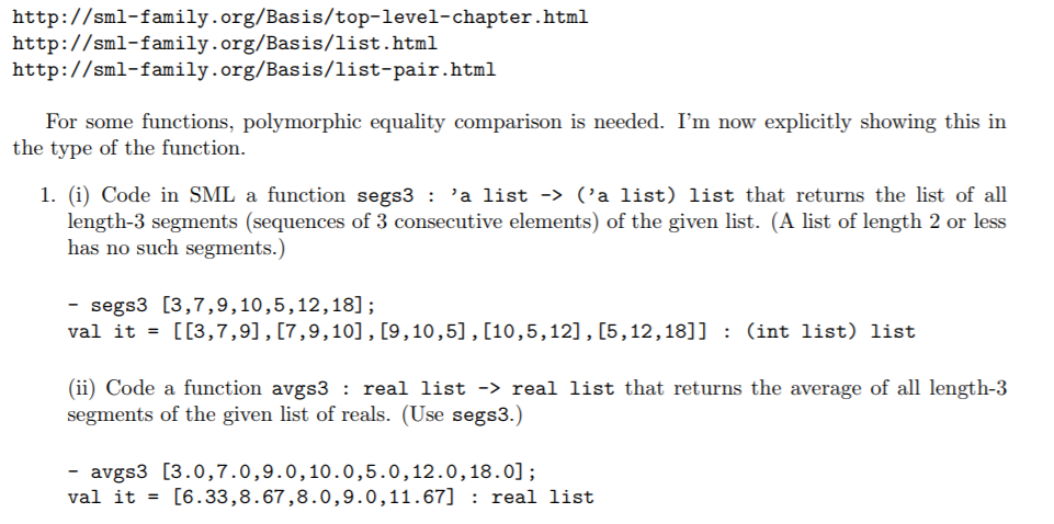 This should be done in programming language : Standard ML or .sml