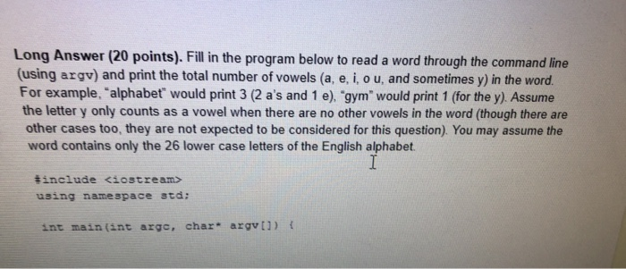  Long Answer (20 points). Fill in the program below to read