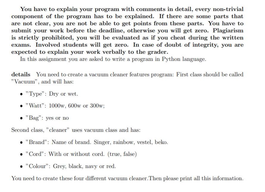 LANGUAGE IS PYTHON. PLS DO NOT COPY OTHERS' SOLUTION You have to