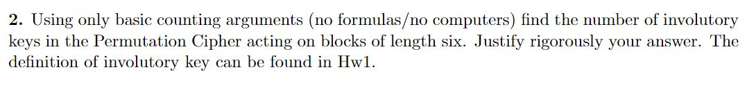2. Using only basic counting arguments (no formulaso computers) find the