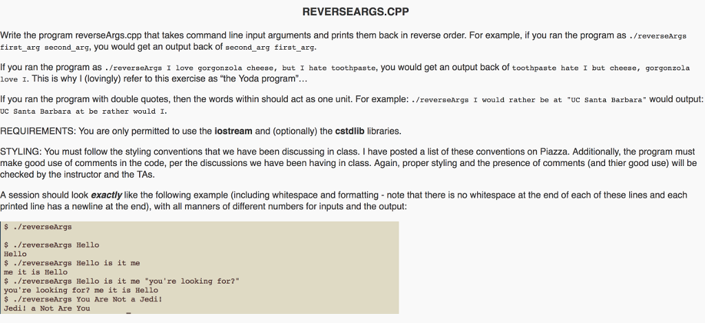  REVERSEARGS.CPP Write the program reverseArgs.cpp that takes command line input arguments