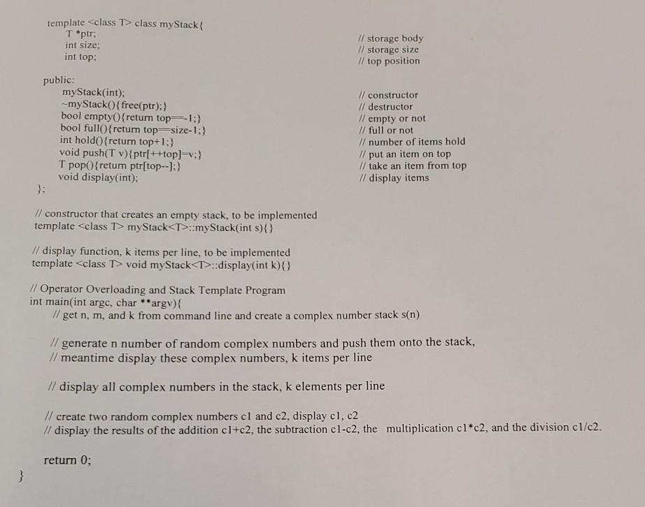 indicated by the comments. Then compile, debug and test your program using