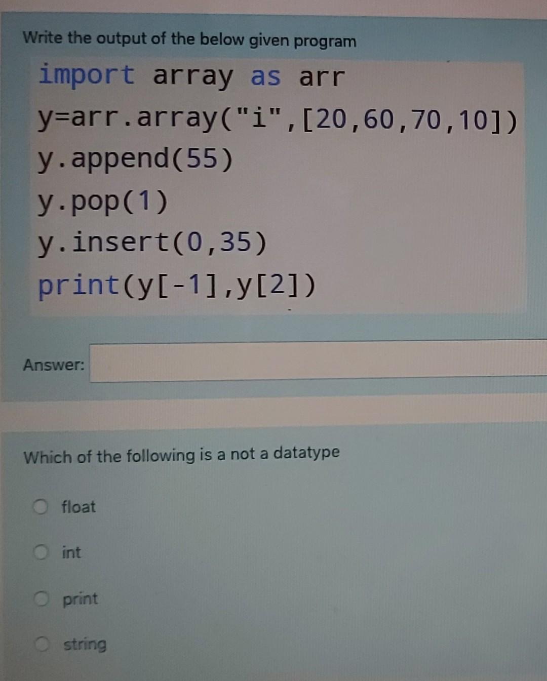  Write the output of the below given program import array as