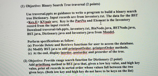  (1) Objective: Binary Search Tree traversal (2 points) Use traversal.pptx as