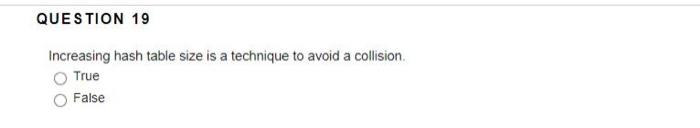 Q1 Q2 QUESTION 18 The time complexity to insert an element into