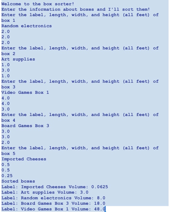 information about 5 boxes, and then they are sorted by their volume.