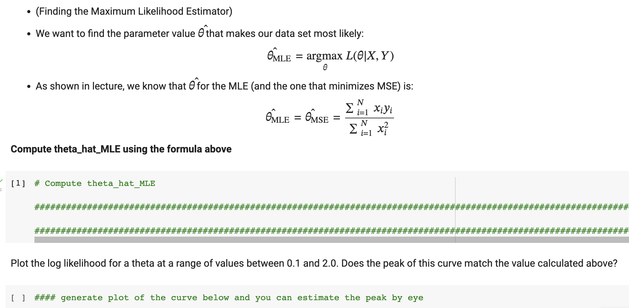 Please help code in python. Thank you. - (Finding the Maximum Likelihood